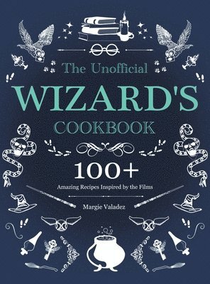 bokomslag The Unofficial Wizard's Cookbook