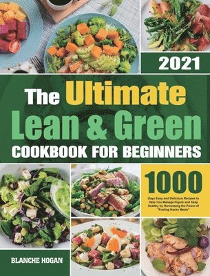 bokomslag The Ultimate Lean and Green Cookbook for Beginners