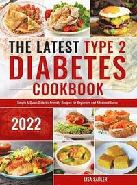 bokomslag Latest Type 2 Diabetes Cookbook