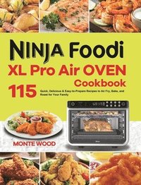 bokomslag Ninja Foodi XL Pro Air Oven Cookbook