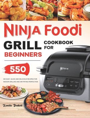 Ninja Foodi Grill Cookbook 1