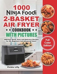 bokomslag Ninja Foodi 2-Basket Air Fryer Cookbook with Pictures