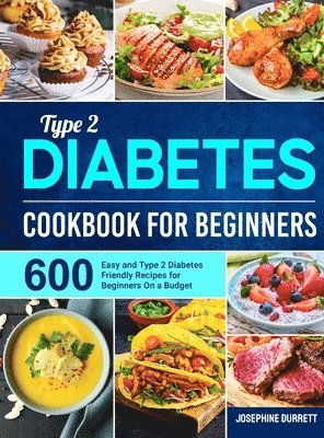 Type 2 Diabetes Cookbook for Beginners 1