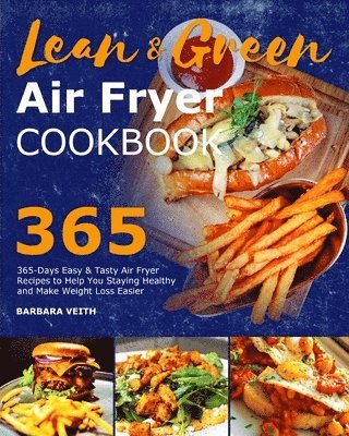 bokomslag Lean and Green Air Fryer Cookbook 2021