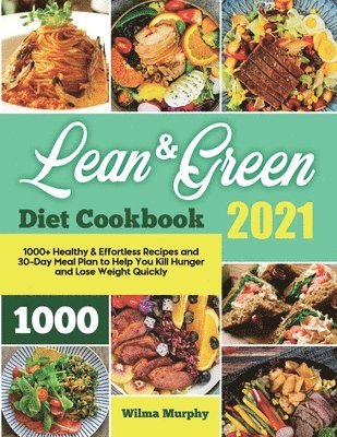 bokomslag Lean and Green Diet Cookbook 2021