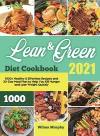 bokomslag Lean and Green Diet Cookbook 2021