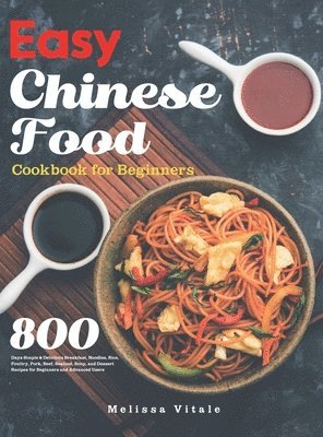 Easy Chinese Food Cookbook for Beginners 1