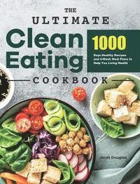 bokomslag The Ultimate Clean Eating Cookbook