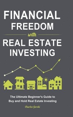 bokomslag Financial Freedom with Real Estate Investing