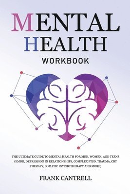 Frank Cantrell - Mental Health Workbook, Häftad