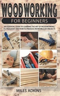 bokomslag Woodworking for Beginners