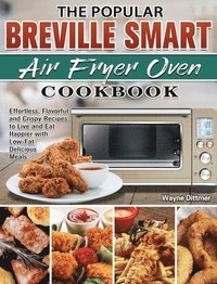 bokomslag Popular Breville Smart Air Fryer Oven Cookbook