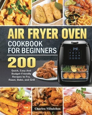 bokomslag Air Fryer Oven Cookbook for Beginners