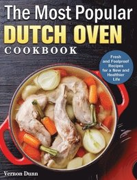 bokomslag Most Popular Dutch Oven Cookbook