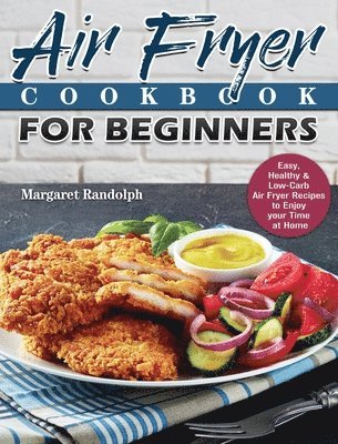 bokomslag Air Fryer Cookbook For Beginners