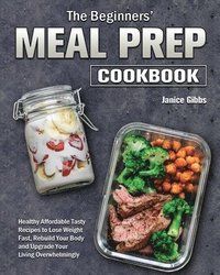 bokomslag Beginner's Meal Prep Cookbook