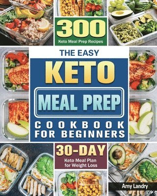 bokomslag The Easy Keto Meal Prep Cookbook for Beginners