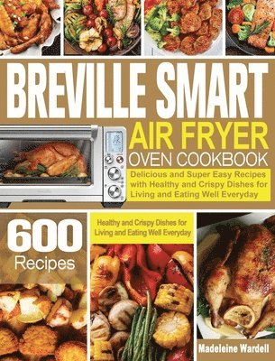 Breville Smart Air Fryer Oven Cookbook 1