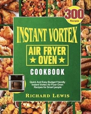 bokomslag Instant Vortex Air Fryer Oven Cookbook