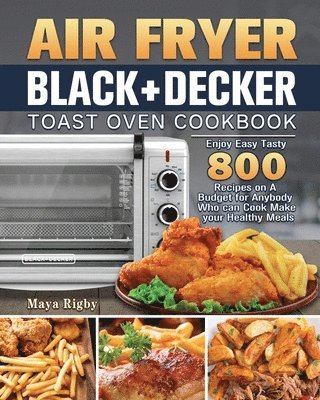 bokomslag Air Fryer BLACK+DECKER Toast Oven Cookbook