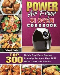 bokomslag Power Air Fryer Xl Oven Cookbook