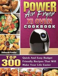 bokomslag Power Air Fryer Xl Oven Cookbook