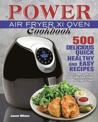 bokomslag Power Air Fryer Xl Oven Cookbook