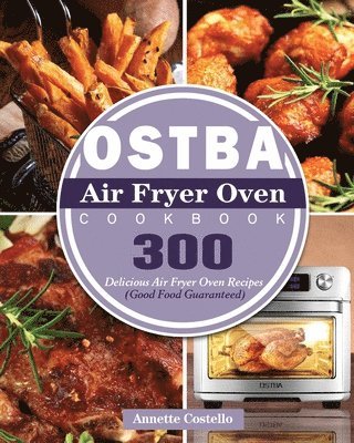 bokomslag OSTBA Air Fryer Oven Cookbook