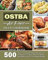 bokomslag OSTBA Air Fryer Oven Cookbook