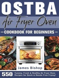 bokomslag OSTBA Air Fryer Oven Cookbook for beginners