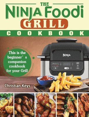 The Ninja Foodi Grill Cookbook 1