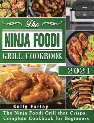 bokomslag The Ninja Foodi Grill Cookbook 2021