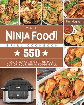 bokomslag The Ninja Foodi Grill Cookbook