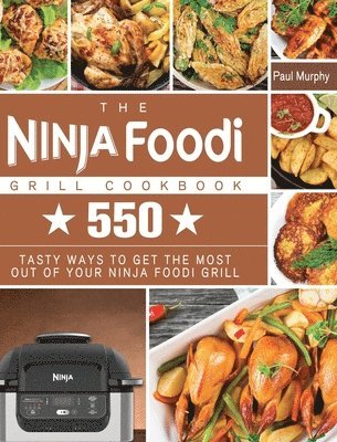 The Ninja Foodi Grill Cookbook 1