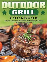 bokomslag Outdoor Grill Cookbook
