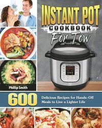 bokomslag Instant Pot Cookbook for Two