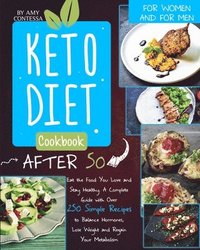 bokomslag Keto Diet Cookbook After 50