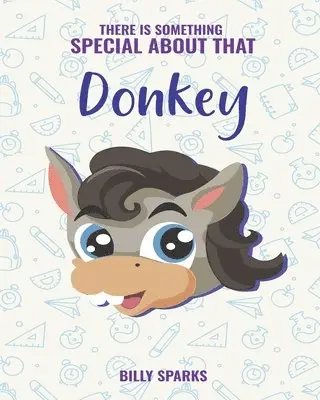 Billy Sparks - There Is Something Special About That Donkey, Häftad. Tillgänglighet: Lägg i varukorg