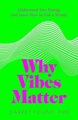bokomslag Why Vibes Matter