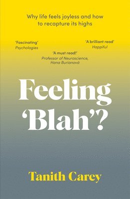 Tanith Carey - Feeling 'Blah'?, Häftad