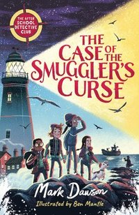 bokomslag The Case of the Smuggler's Curse: The After School Detective Club: Book One