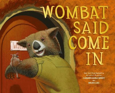 Wombat Said Come In 1