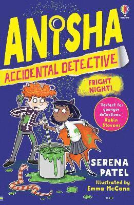 Anisha, Accidental Detective: Fright Night 1