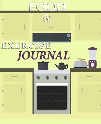 Food and Exercise Journal for Healthy Living - Food Journal for Weight Lose and Health - 90 Day Meal and Activity Tracker - Activity Journal with Daily Food Guide