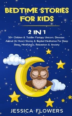 Jessica Flowers - Bedtime Stories For Kids (2 In 1), Häftad