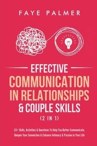 bokomslag Effective Communication In Relationships & Couple Skills (2 in 1)