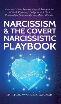 bokomslag Narcissism & The Covert Narcissistic Playbook