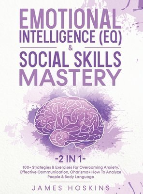 bokomslag Emotional Intelligence (EQ) & Social Skills Mastery (2 in 1)