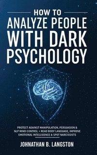 bokomslag How To Analyze People With Dark Psychology