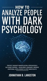 bokomslag How To Analyze People With Dark Psychology